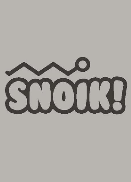Snoik!
