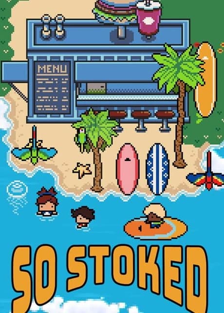 So Stoked
