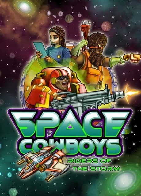 Space Cowboys: Riders of the Storm