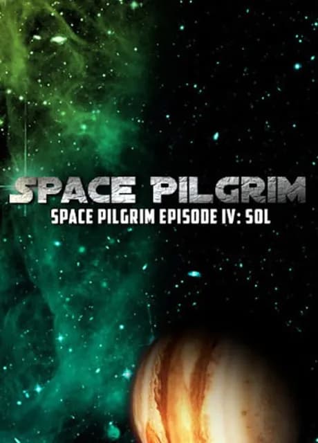Space Pilgrim Episode IV: Sol
