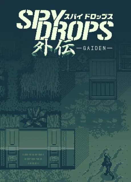 Spy Drops Gaiden