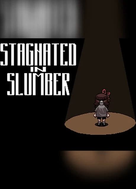 Stagnated In Slumber