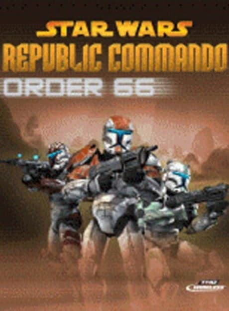 Star Wars: Republic Commando - Order 66