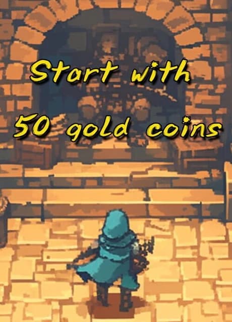 Start with 50 Gold Coins