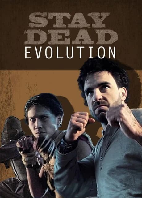 Stay Dead Evolution