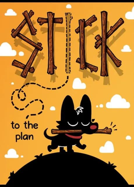 Stick to the Plan