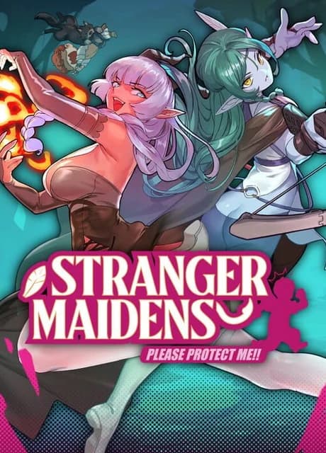 Stranger Maidens Please Protect Me!