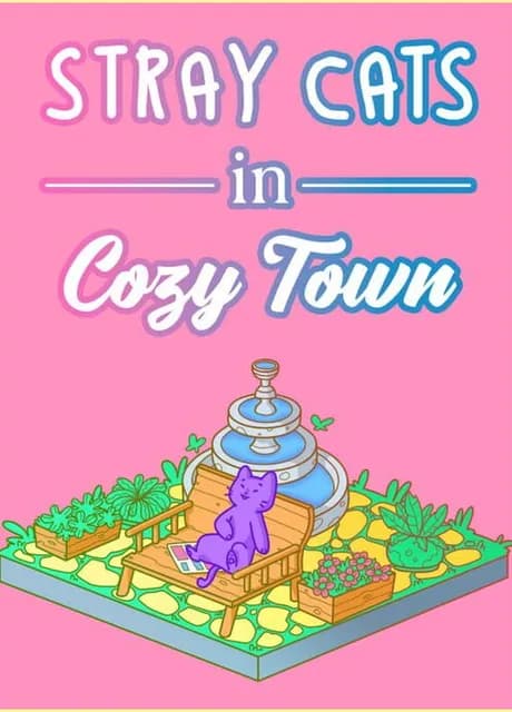 Stray Cats in Cozy Town