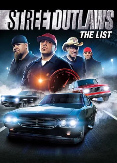 Street Outlaws: The List
