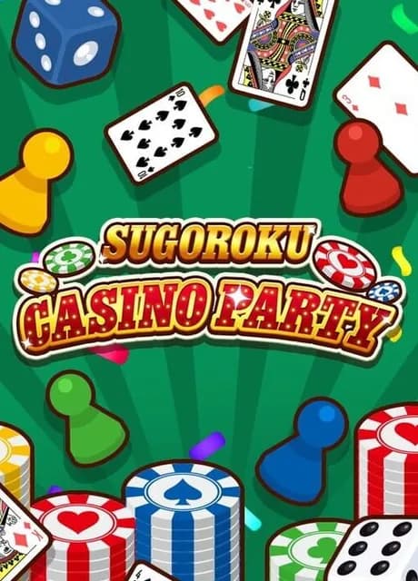 Sugoroku Casino Party