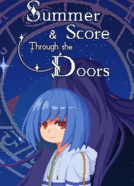 Summer and Score Through the Doors