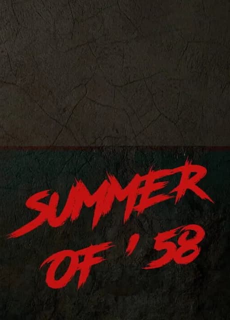 Summer of '58