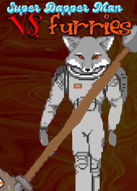 Super Dapper Man vs. Furries
