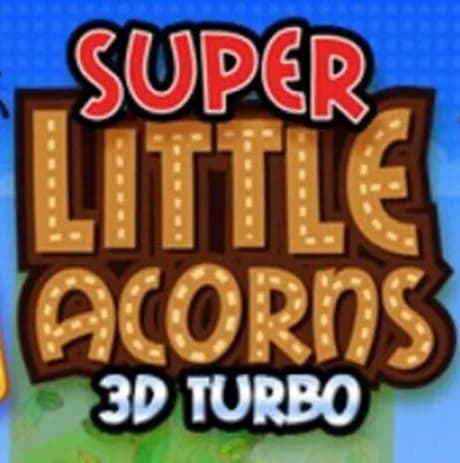 Super Little Acorns 3D Turbo
