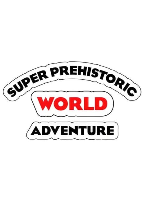 Super Prehistoric World Adventure