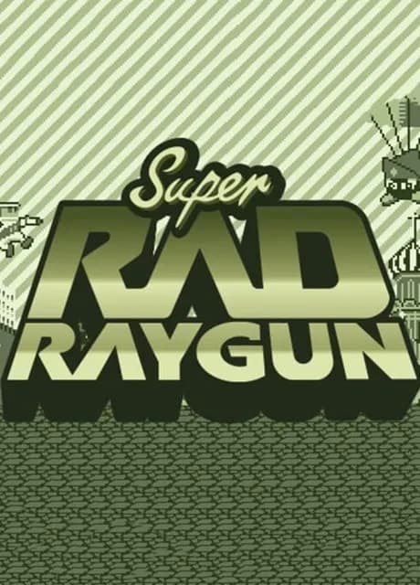 Super Rad Raygun