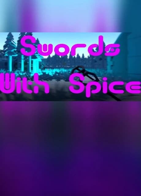 Swords with spice