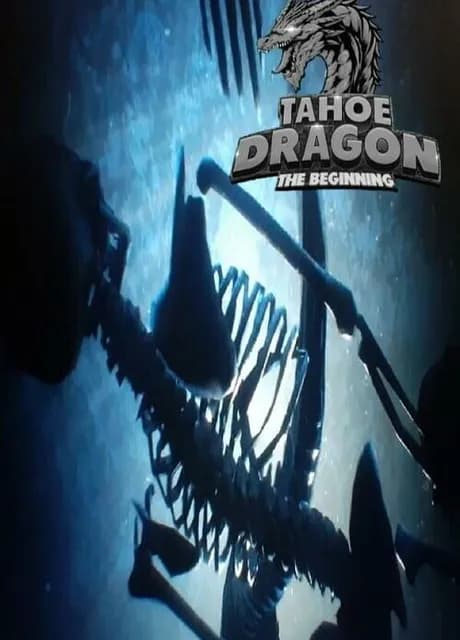 Tahoe Dragon: The Beginning