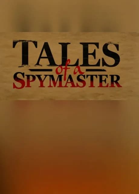 Tales of a Spymaster