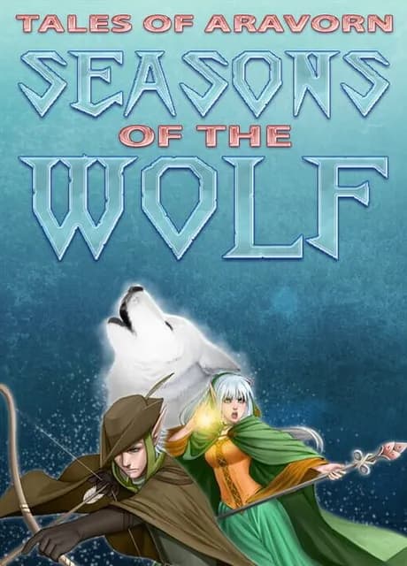 Tales of Aravorn: Seasons of the Wolf