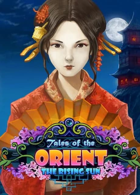 Tales of the Orient: The Rising Sun