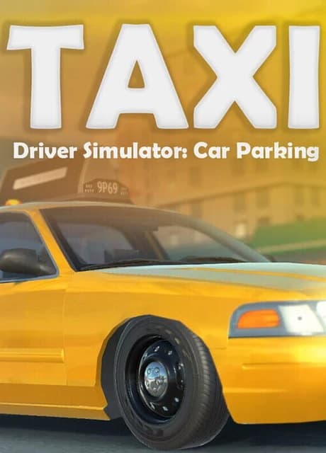 Taxi Driver Simulator: Car Parking