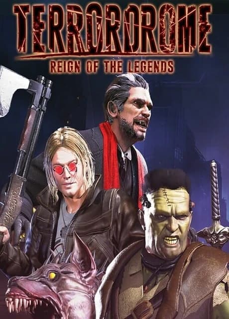 Terrordrome: Reign of the Legends
