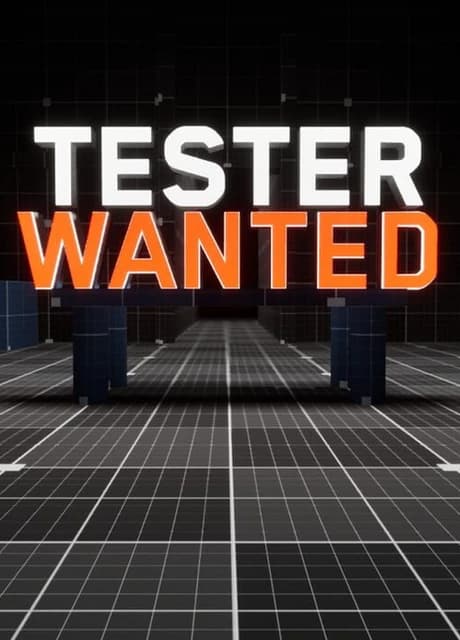 Tester Wanted