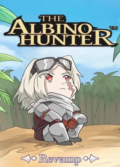 The Albino Hunter: Revamp