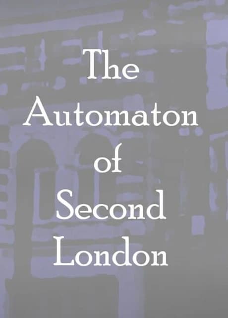 The Automaton of Second London