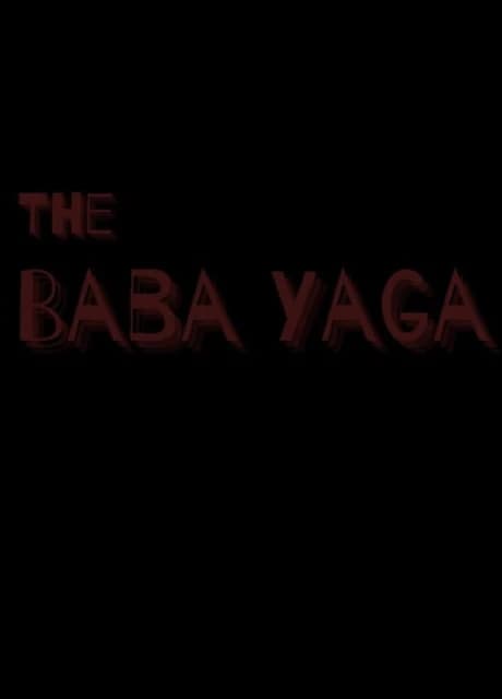 The Baba Yaga