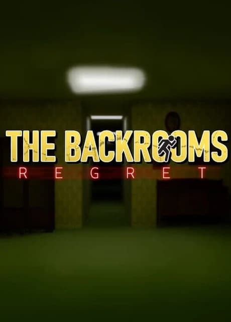 The Backrooms Regret