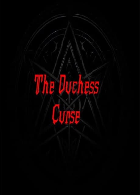 The Duchess Curse