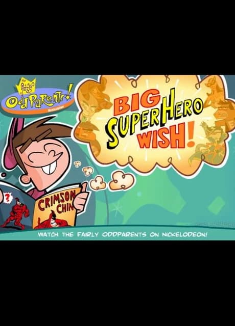 The Fairly OddParents: Big Superhero Wish