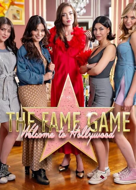The Fame Game: Welcome to Hollywood