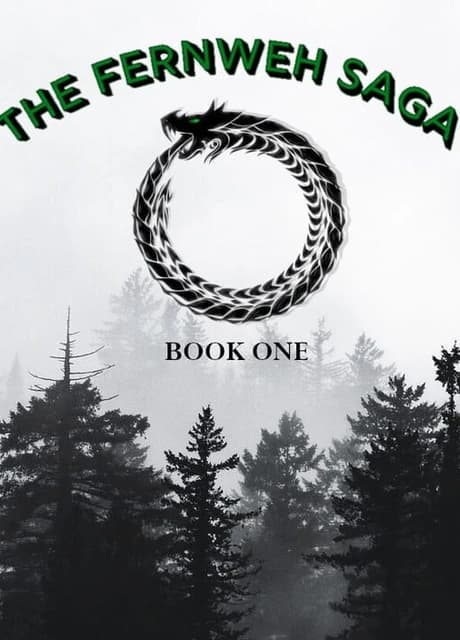 The Fernweh Saga: Book One