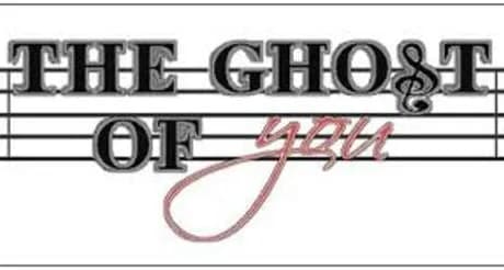 The Ghost of You