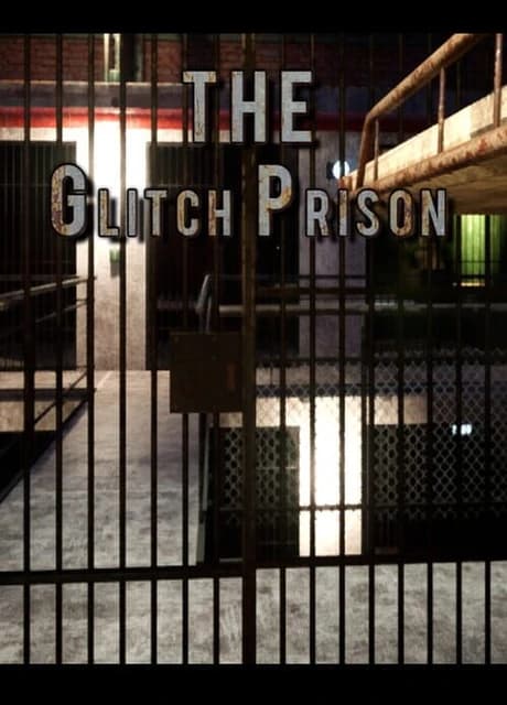 The Glitch Prison