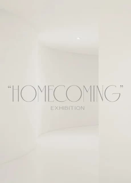 The Homecoming Exhibition