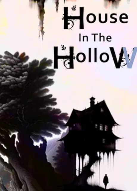 The House in the Hollow