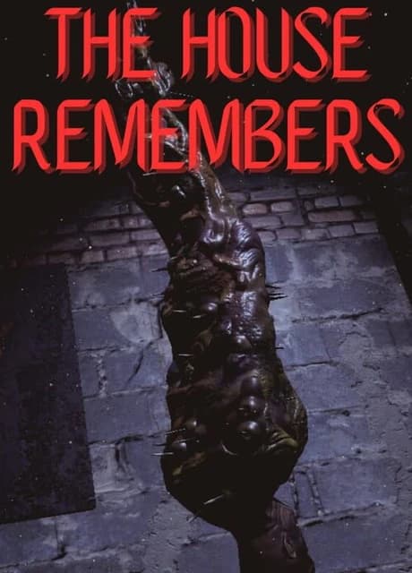 The House Remembers