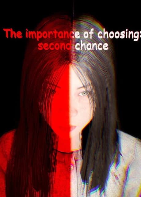 The Importance of Choosing: Second Chance