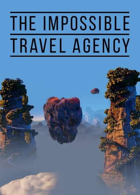 The Impossible Travel Agency