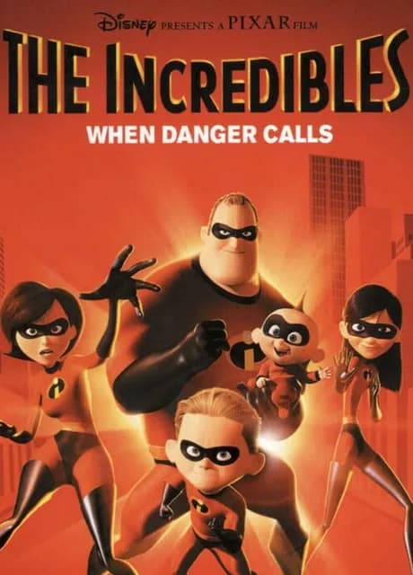 The Incredibles: When Danger Calls