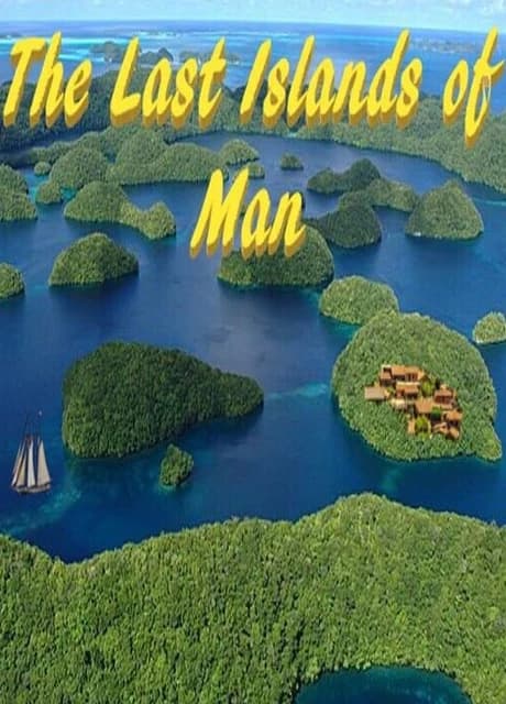 The Last Islands of Man