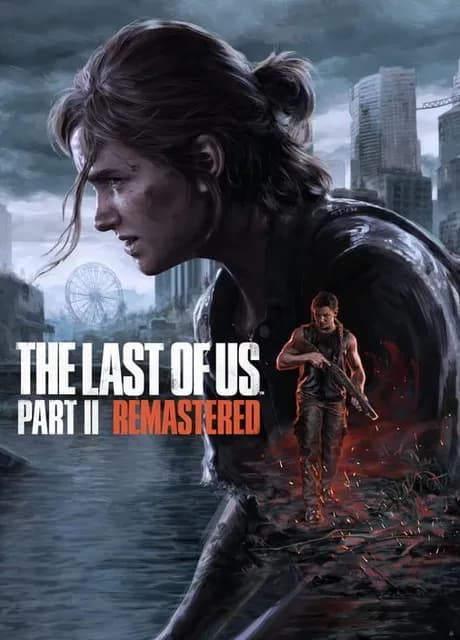 The Last of Us Part II Remastered