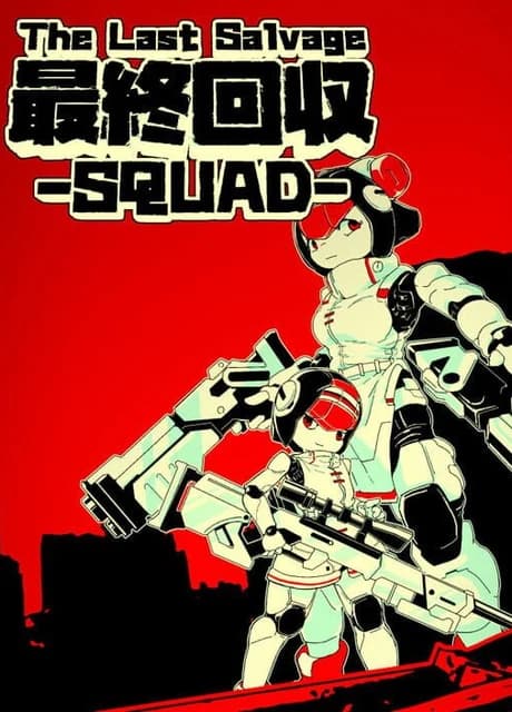 The Last Salvage Squad