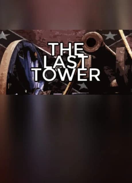 The Last Tower