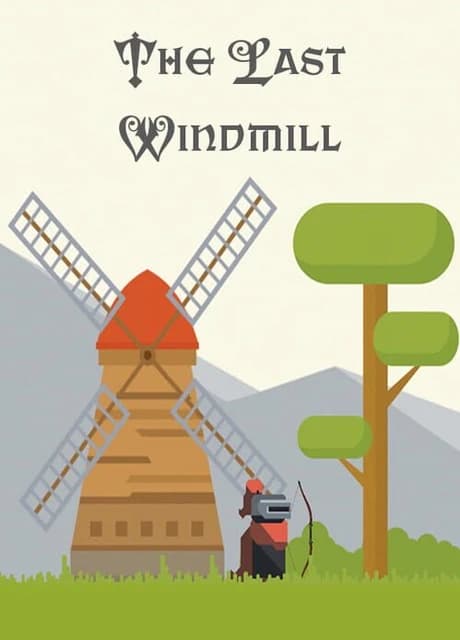 The Last Windmill