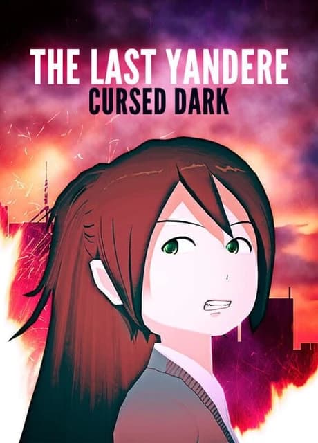 The Last Yandere: Cursed Dark